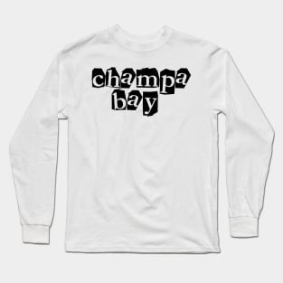 champa bay! Long Sleeve T-Shirt